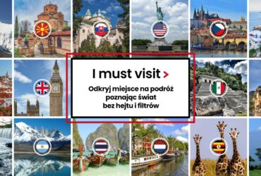 I must visit - odkryj świat bez hejtu i filtrów - otopr.pl